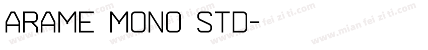 Arame Mono Std字体转换